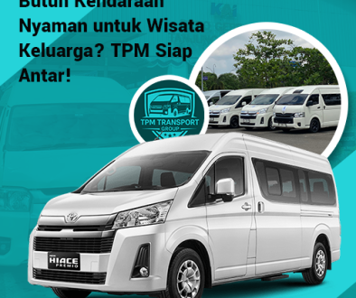 blog Butuh Kendaraan Nyaman untuk Wisata Keluarga TPM Siap Antar